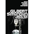 Gilbert Simondon: Being and Technology