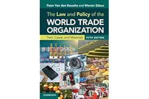 The Law and Policy of the World Trade Organization: Text, Cases, and Materials