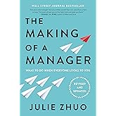 The Making of a Manager: What to Do When Everyone Looks to You