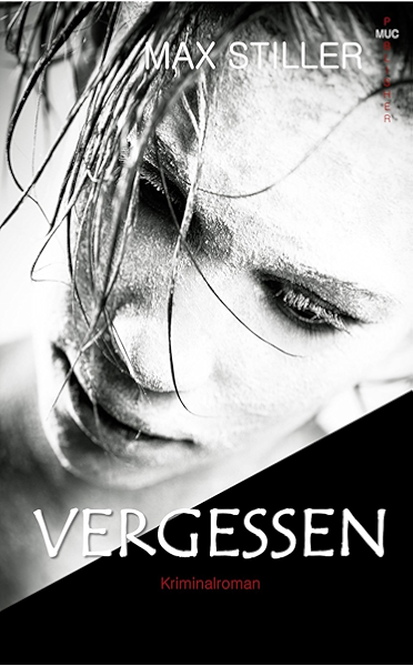 Amazon Com Vergessen German Edition Ebook Stiller Max Kindle Store