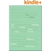 Hint Fiction: An Anthology of Stories in 25 Words or Fewer