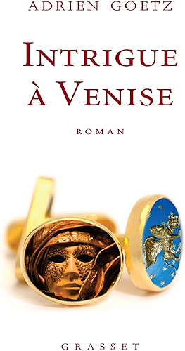 Download Intrigue à Venise (Littérature Française) PDF