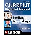 CURRENT Diagnosis and Treatment Pediatric Neurology