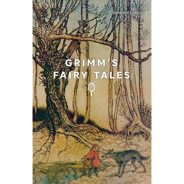 Grimm's Fairy Tales (Signature Editions): Grimm Brothers