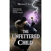 The Unfettered Child