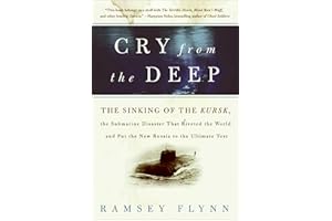 Cry from the Deep: The Sinking of the Kursk
