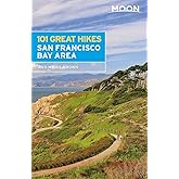 Moon 101 Great Hikes San Francisco Bay Area (Moon Outdoors)