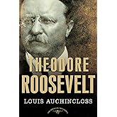 Theodore Roosevelt (American Presidents)
