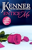 Entice Me: A Stark Ever After Novella (Stark Series)