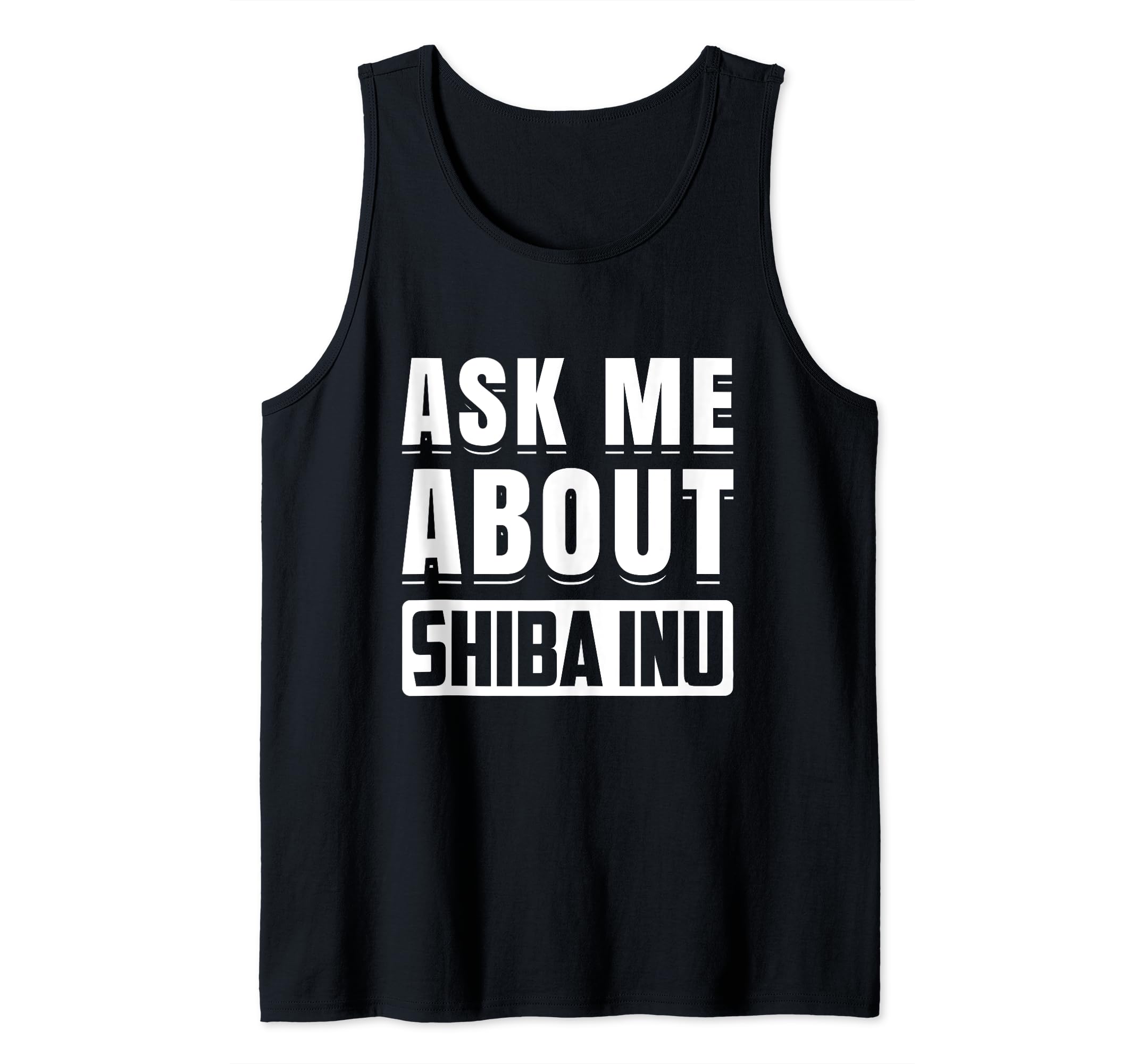Ask About Shiba Inu Cryptocurrency HODL Blockchain Shib Coin Tank Top