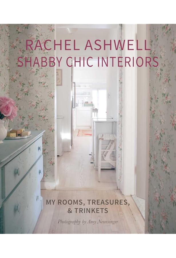 シャビーシックの本4冊　SHABBY CHIC　Rachel　Ashwell Shabby Chic: Expert Tips from Designer Rachel Ashwell on Creating