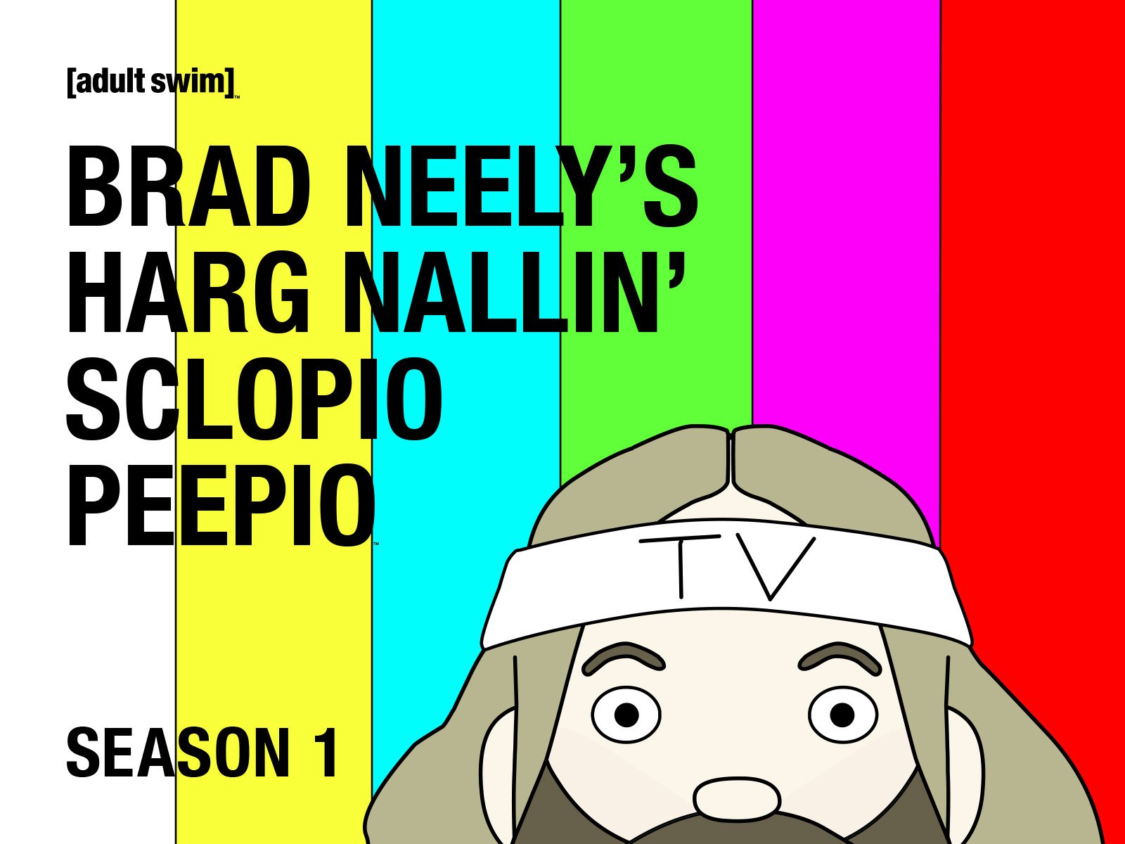 Watch Brad Neely's Harg Nallin' Scolpio Peepio Season 1 Prime Video