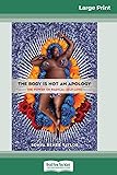 The Body Is Not an Apology: The Power of Radical