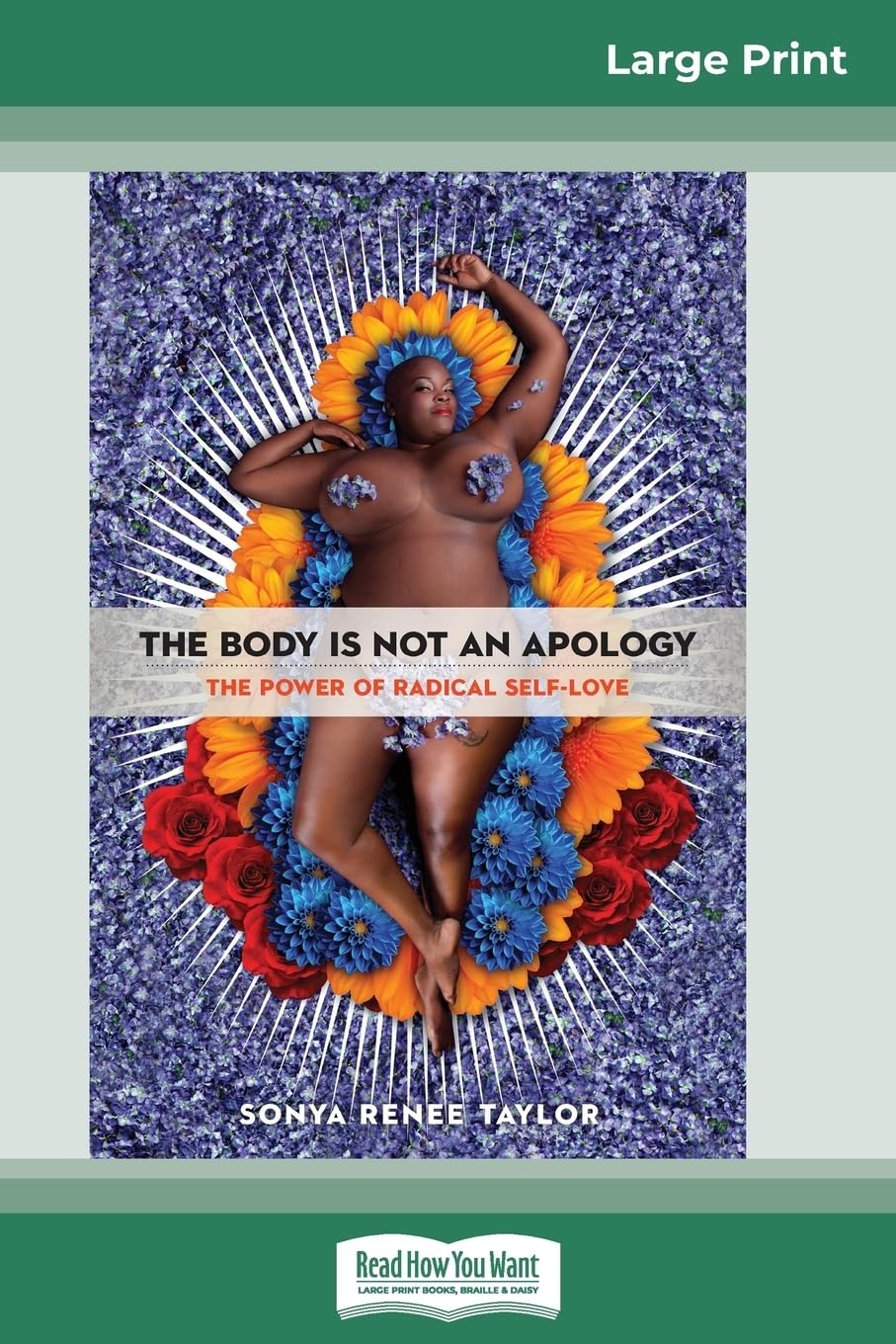 The Body Is Not an Apology: The Power of Radical