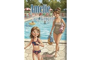 Amelie et la Leçon à la Piscene (Simple Truths) (French Edition)