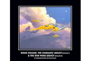Doug Chiang: The Cinematic Legacy (Volume I) & The Star Wars Legacy (Volume II)