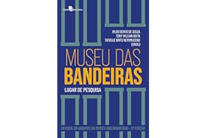 Museu das Bandeiras: Lugar de pesquisa (Portuguese Edition)