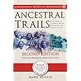 Ancestral Trails. The Complete Guide to British Genealogy and Family History, Second Edition