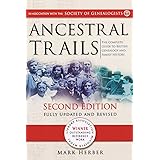 Ancestral Trails. The Complete Guide to British Genealogy and Family History, Second Edition