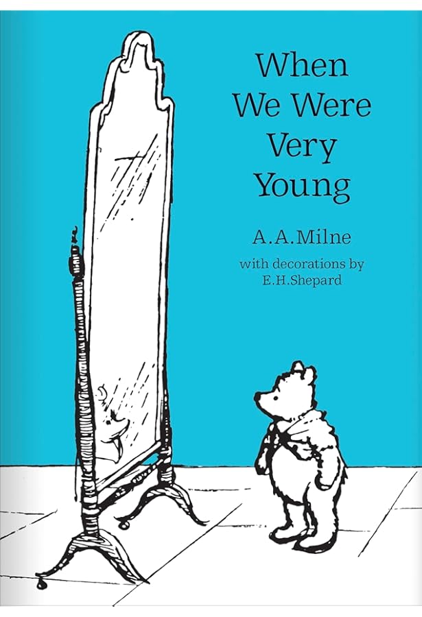 When We Were Very Young (Winnie-the-Pooh - Classic Editions