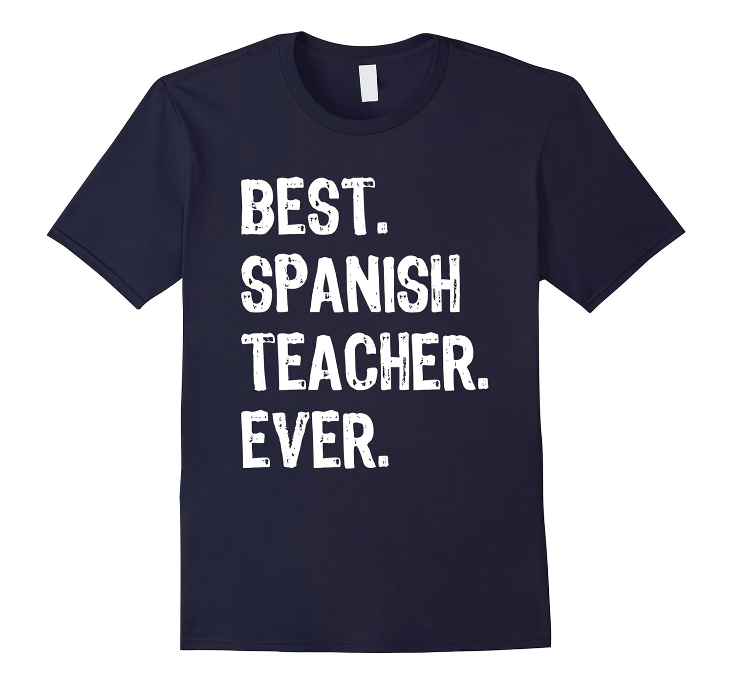 Best Spanish Teacher Ever T-Shirt-ANZ