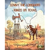 Lenny the Longhorn Takes on Texas: Kids Book (WanderBound's Wonders)