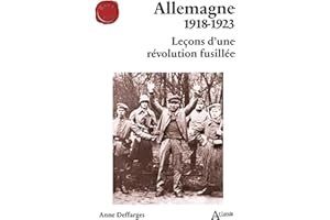 Allemagne 1918-1923 - Leçons d'une révolution fusillée