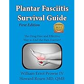 Plantar Fasciitis Survival Guide
