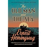 The Old Man and the Sea: The Hemingway Library Edition