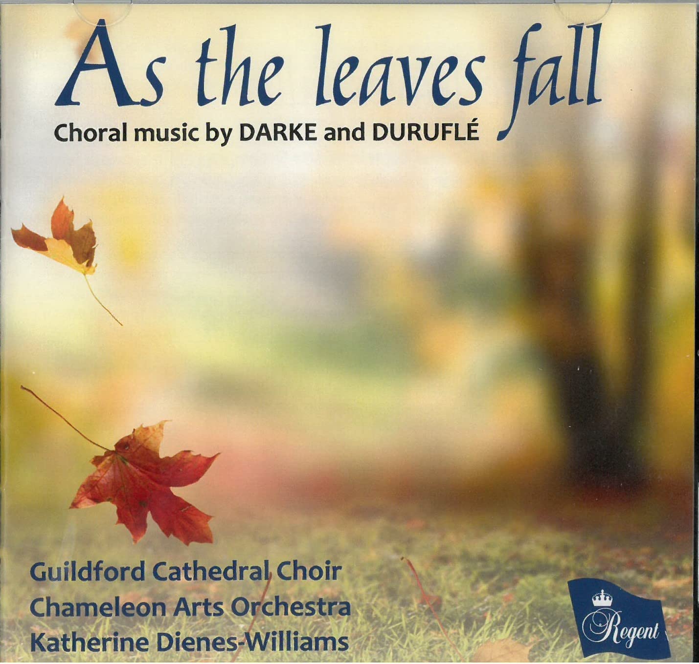 As the Leaves Fall - Choral music by DARKE and