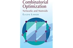 Combinatorial Optimization: Networks and Matroids (Dover Books on Mathematics)