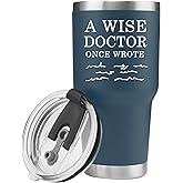 Panvola A Wise Doctor Once Wrote Tumbler Doctor Gifts Physician Medical Student MD Practitioner DR Travel Mug Graduation Vacuum Insulated Stainless Steel With Removable Lid And Straw (30 oz, Navy)