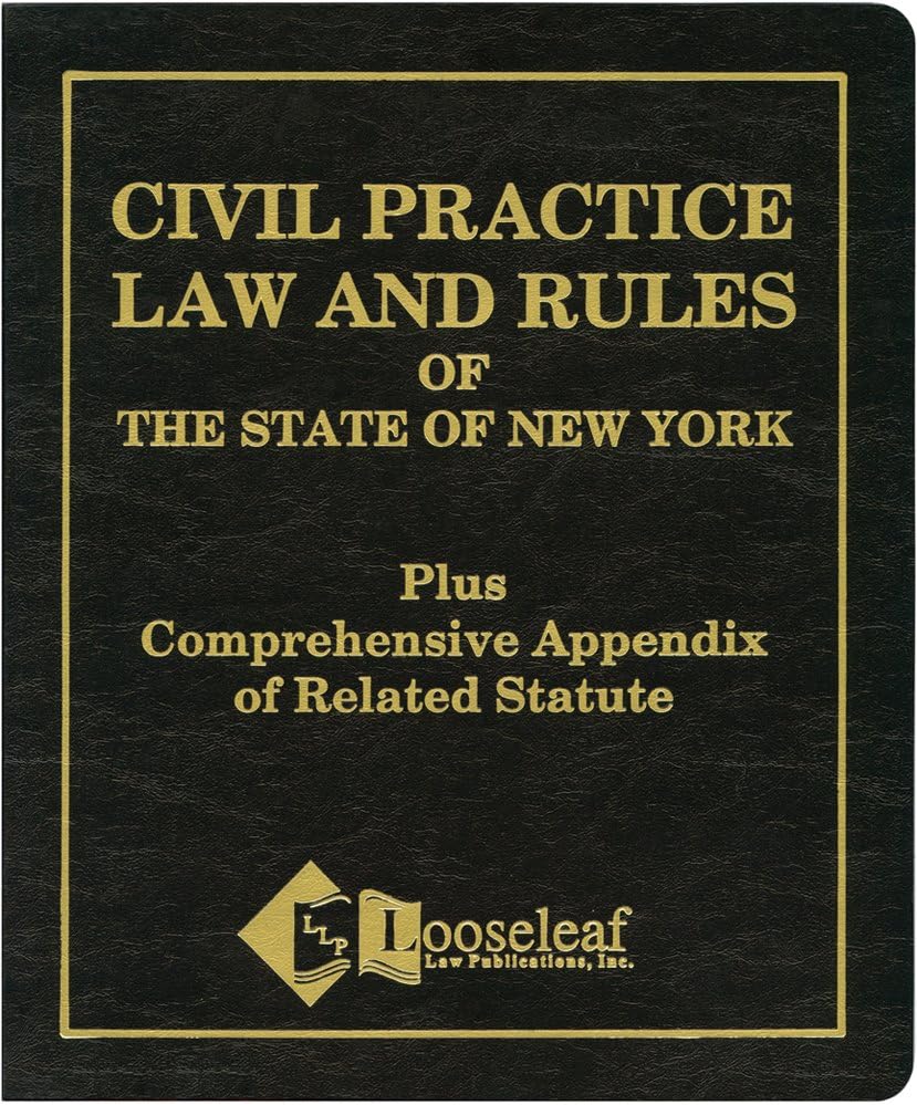 Civil Practice Law & Rules of the State of New York Plus Comprehensive