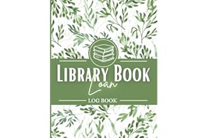 Library Book Loan Log Book: Check Out Sheets & Borrow Record Log for School Librarians — Simple Book Loan Tracker, Due Date &