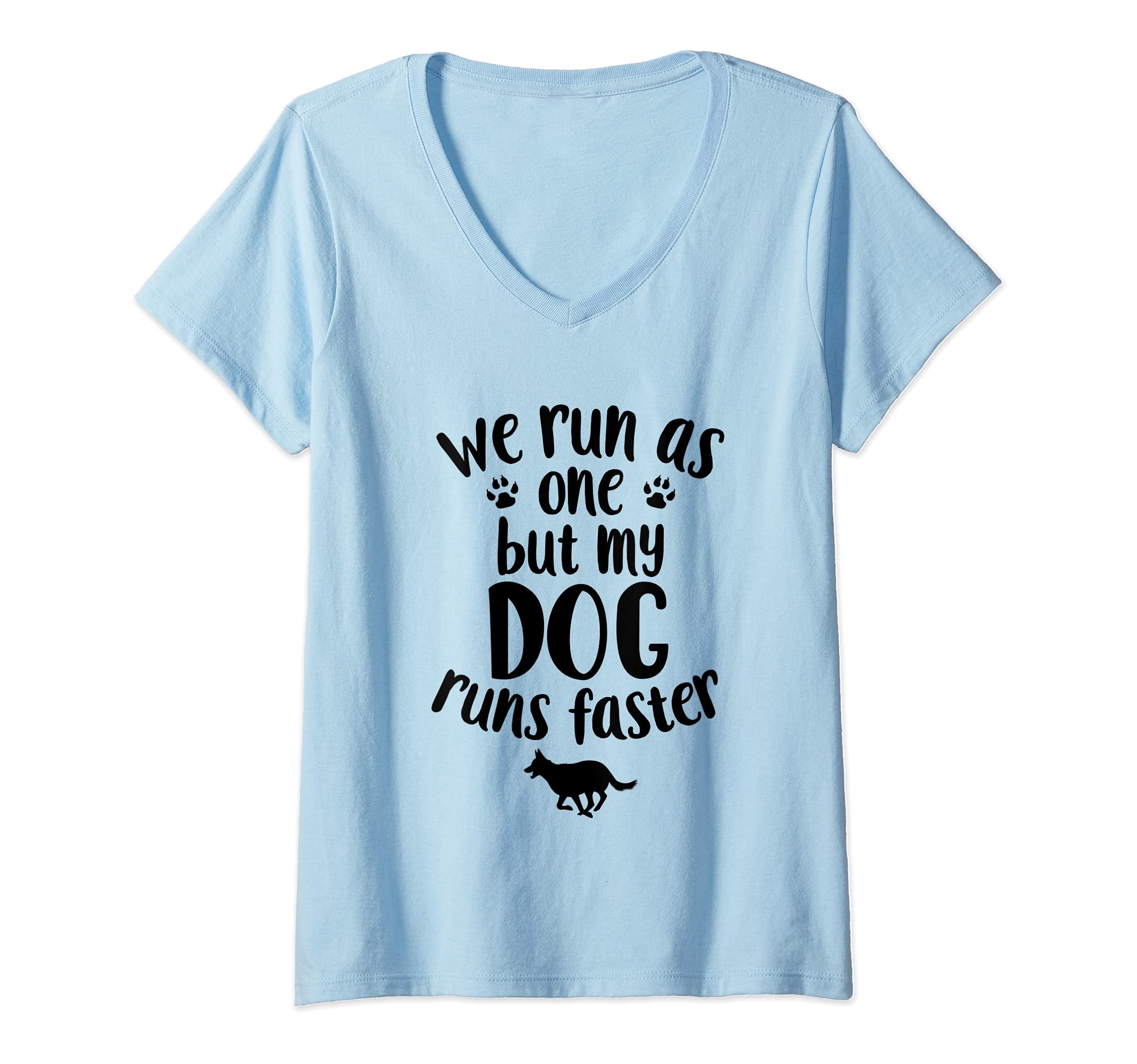 Womens We Run As One But My Dog Runs Faster | Funny Dog Agility V-Neck T-Shirt