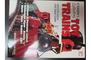 O'Brien's Collecting Toy Trains: Identification And Value Guide (O'Brien's Collecting Toy Trains)