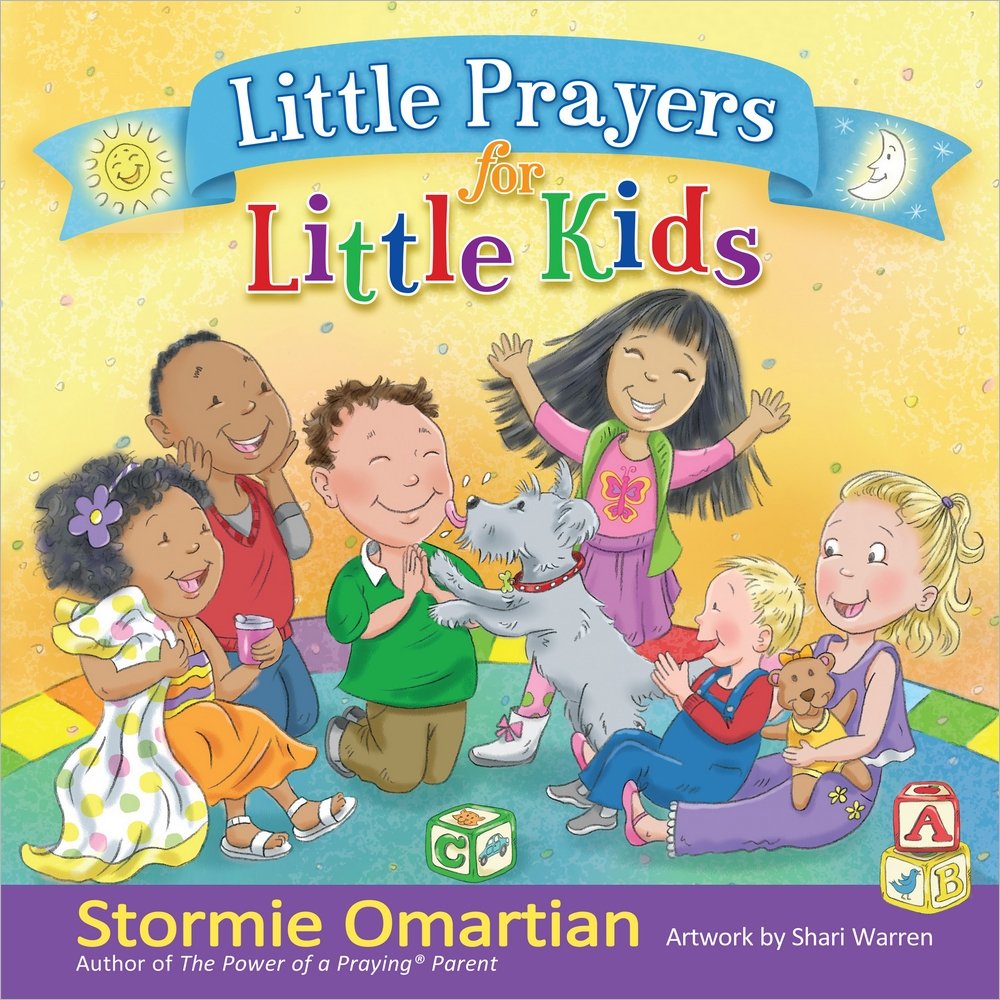 Little Prayers For Little Kids The Power Of A Praying R Kid Amazon Co Uk Stormie Omartian Shari Warren Books