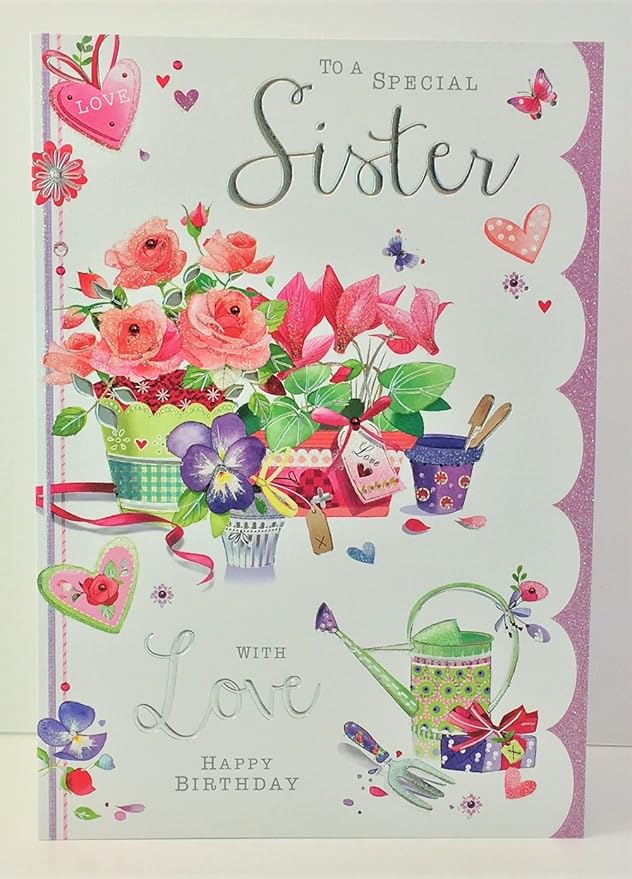Greeting Card (JJ3200) Sister Birthday Gardening Foil and Flittered