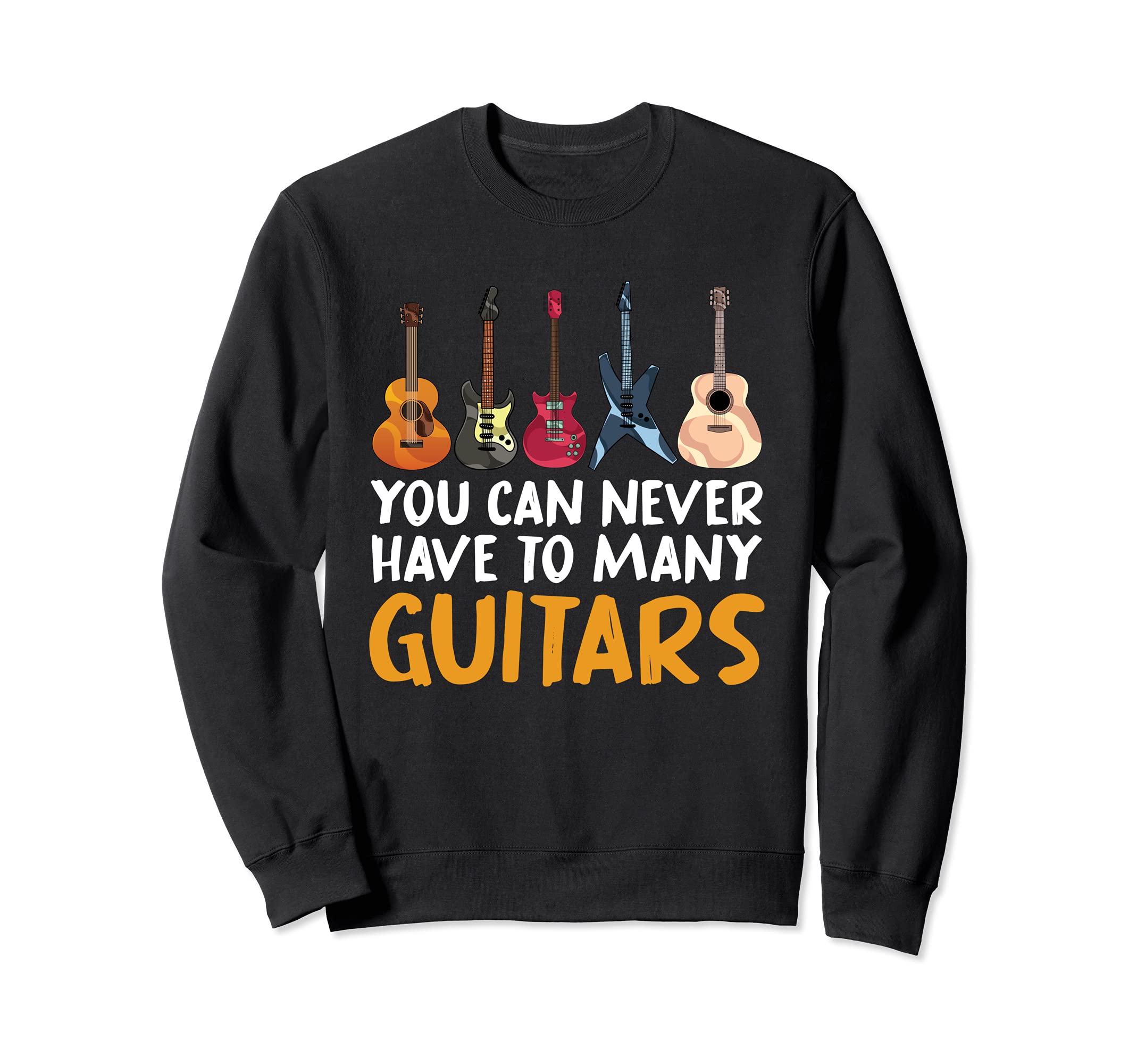 Funny Guitarist Acoustic Guitar Musician Electric Guitar Sweatshirt