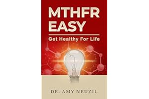 MTHFR Easy: Get Healthy For Life