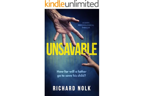 Unsavable: A Dark Psychological Thriller