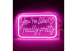 qbanziou You're Like Really Pretty Neon Signs for Wall Decor，LED Neon Lights Suitable for Bedroom Wedding Party Christmas Gifts for Teenage Girls，Room Decor Aesthetic for Teen Girl