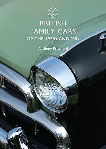 Download British Family Cars of the 1950s and 60s PDF