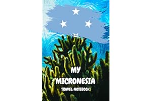 MY MICRONESIA TRAVEL NOTEBOOK: A great way to document your travel schedule and travel memories