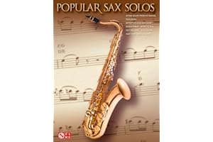 Popular Sax Solos Instrumental Sheet Music Collection | 40 Iconic Saxophone Solos from Rock, Pop, and Jazz Hits | Includes Ca