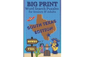 BIG PRINT Word Search Puzzles for Seniors & Adults: South Texas Edition (Travel Friendly Puzzle Books)
