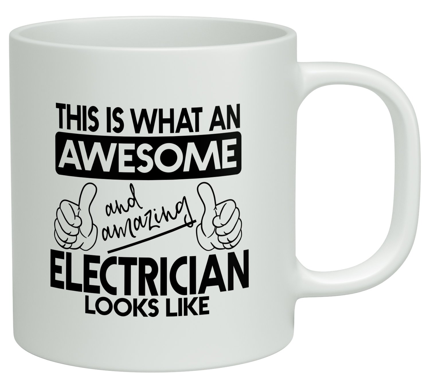 Shopagift This is what an Awesome and Amazing Electrician Looks Like White 10oz Mug Cup