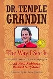 The Way I See It:  A Personal Look at Autism & Asperger's: 32 New Subject Revised & Expanded