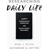 Researching Daily Life: A Guide to Experience Sampling and Daily Diary Methods