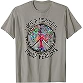 I Got Peaceful Easy Feeling Tshirt - Hippie Peaceful Shirt T-Shirt